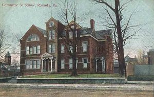 commercestsch.jpg
Commerce Street School, Roanoke, ca. 1900
