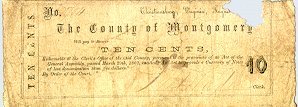 mont10cent.jpg
This is an 1862 ten cent note issued by Montgomery County, Virginia.
