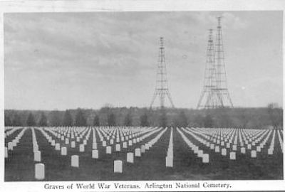 arlingtoncem1925
This 1925 postcard shows part of Arlington National Cemetery, with radio towers in the background.
