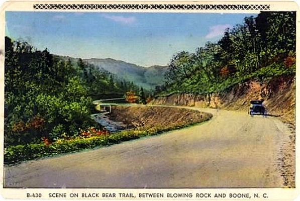 Boone - Black Bear Trail
From a 1930s postcard.  This is now US 321 from Boone to Blowing Rock.
