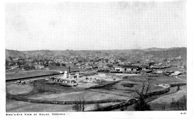 Galax - Bird's Eye View of Galax
THis is a 1920s postcard.
