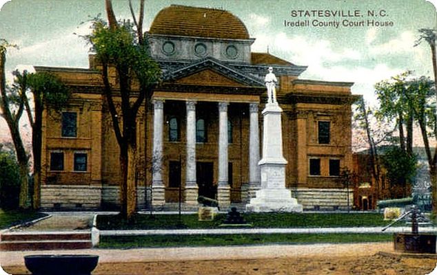 Statesville - Iredell County Court House
This is from a circa 1910 postcard.
