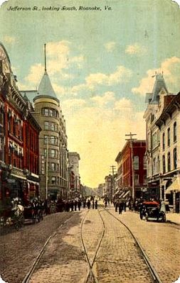 Roanoke City - Jefferson Street
This 1912 postcard shows Jefferson Street with automobiles and street car tracks.  Interesting period of transition.
