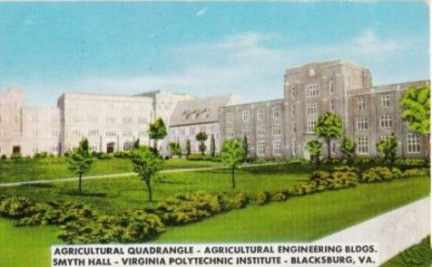 smythhall.jpg
This is the Agriculturial Sciences section of the Virginia Tech Campus from a 1960s postcard.
