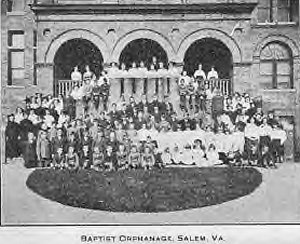 orphanagesalem1913.jpg
Baptist Orphanage, Salem, Virginia, 1913
